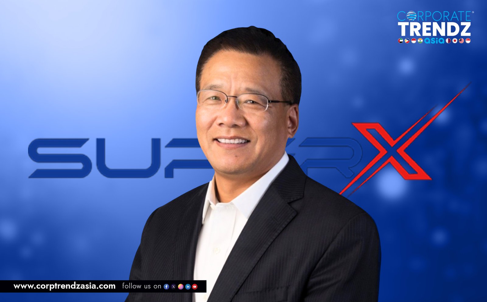 Dr. Chenhong Huang becomes the Chairman and CEO at SuperX
