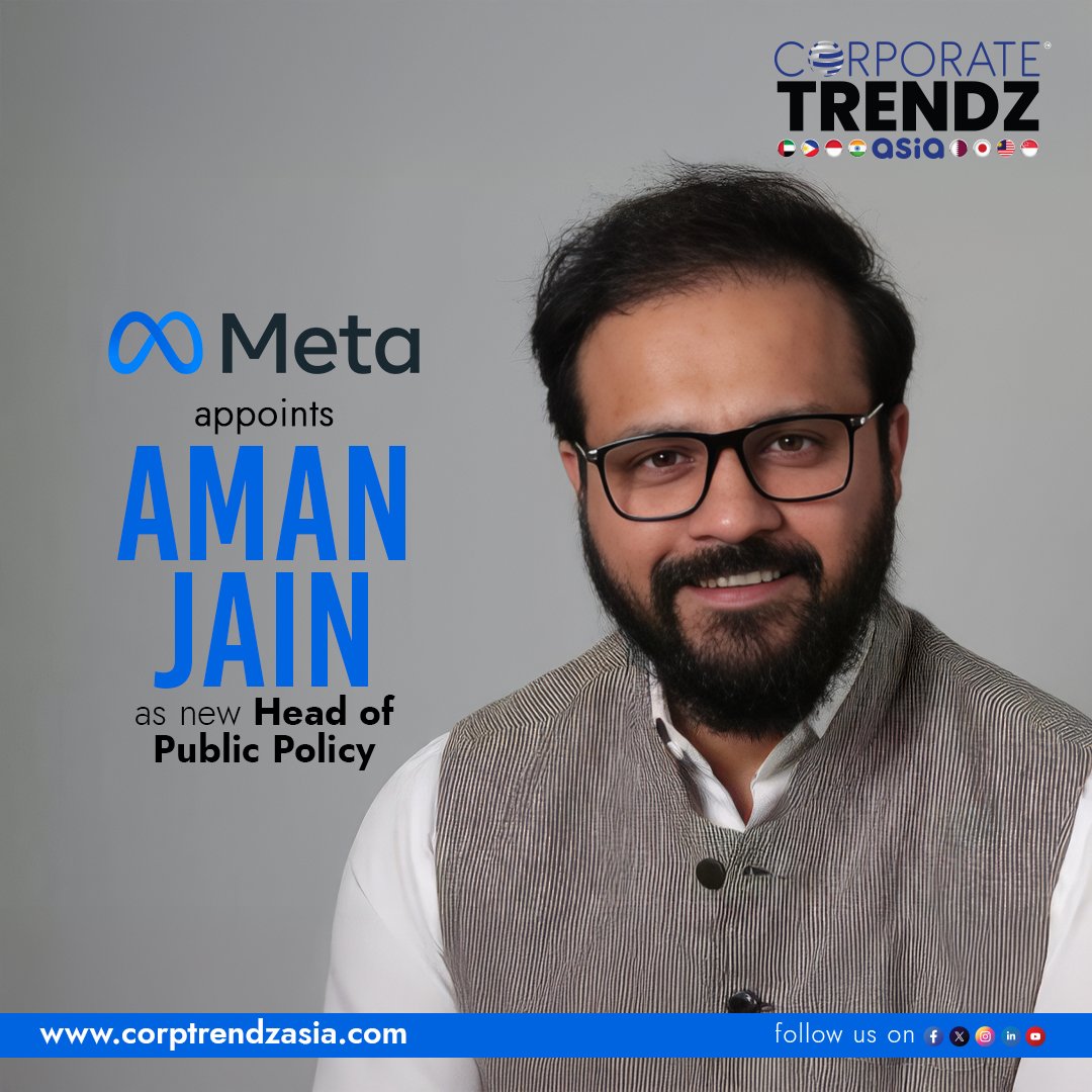 Meta India welcomes Aman Jain as the new Head of Public Policy