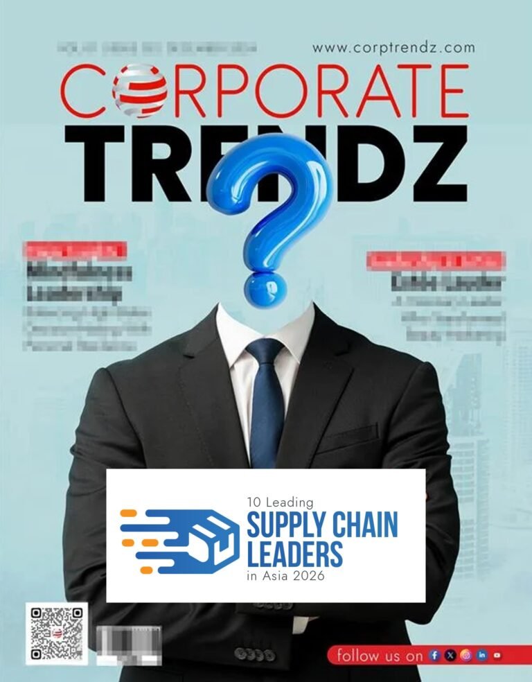 Magazines 58 Upcoming edition: 10 Leading Supply Chain Leaders in Asia 2026