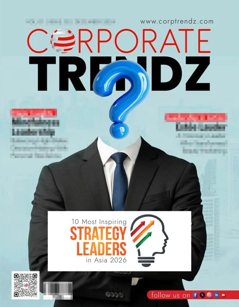 Magazines 59 Upcoming edition: 10 Most Inspiring Strategy Leaders in Asia 2026